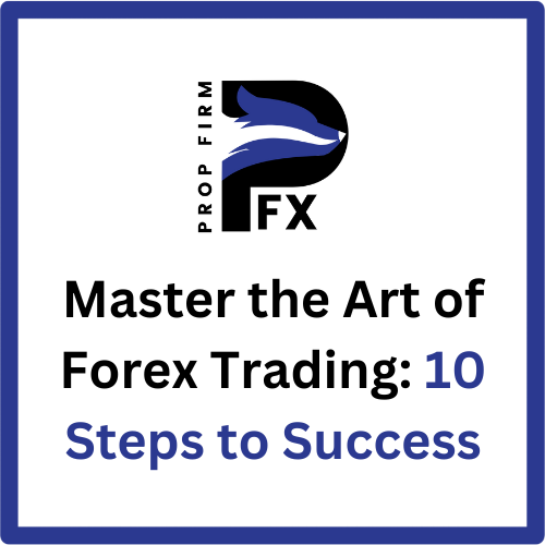 Master the Art of Forex Trading 10 Steps to Success