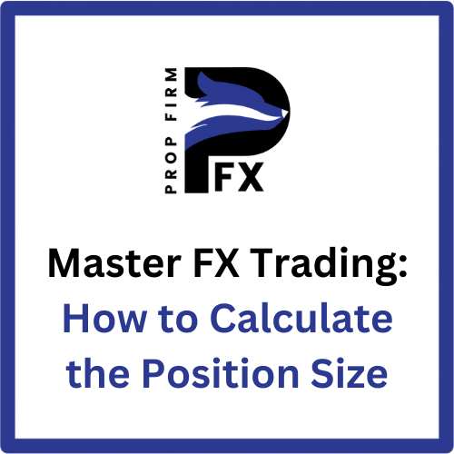 Master FX Trading: How to Calculate the Position Size 1 Position Size