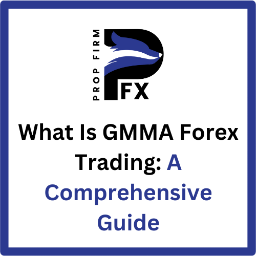 What Is GMMA Forex Trading: A Comprehensive Guide