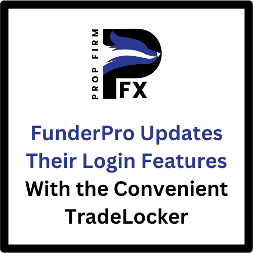FunderPro Updates Their Login Features With the Convenient TradeLocker 1 FunderPro Updates Their Login Features With the Convenient TradeLocker