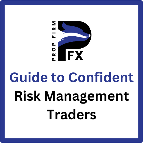 Guide to Confident Risk Management Traders 1 Guide to Confident Risk Management Traders