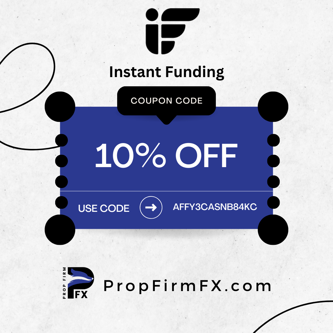 Instant Funding - PropFirmFX Coupon Codes