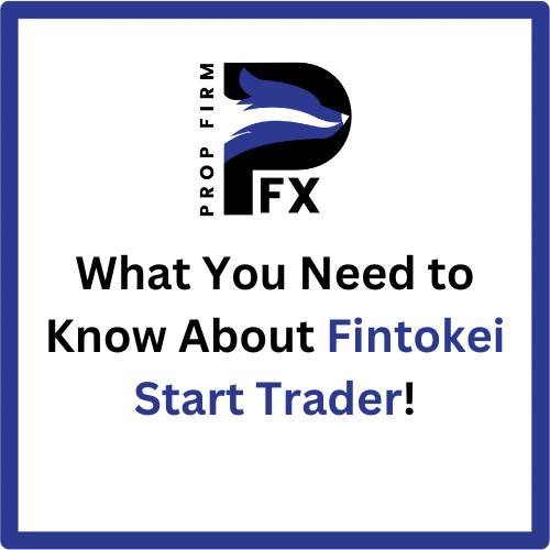 What You Need to Know About Fintokei Start Trader! 1 What You Need to Know About Fintokei Start Trader!