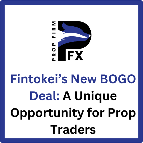 Fintokei’s New BOGO Deal: A Unique Opportunity for Prop Traders 1 Fintokei’s New BOGO Deal: A Unique Opportunity for Prop Traders