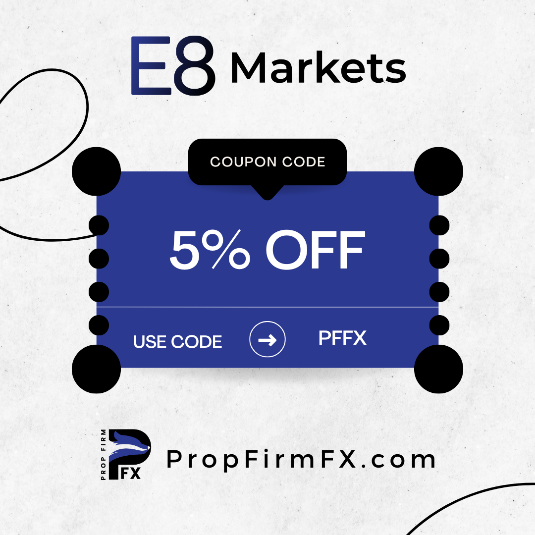 E8 Markets - PropFirmFX Coupon Codes